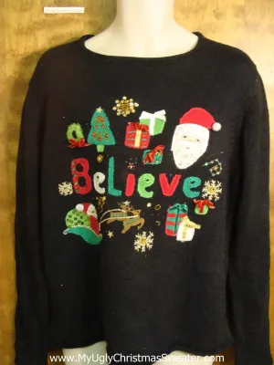 Believe Santa Ugly Christmas Sweater